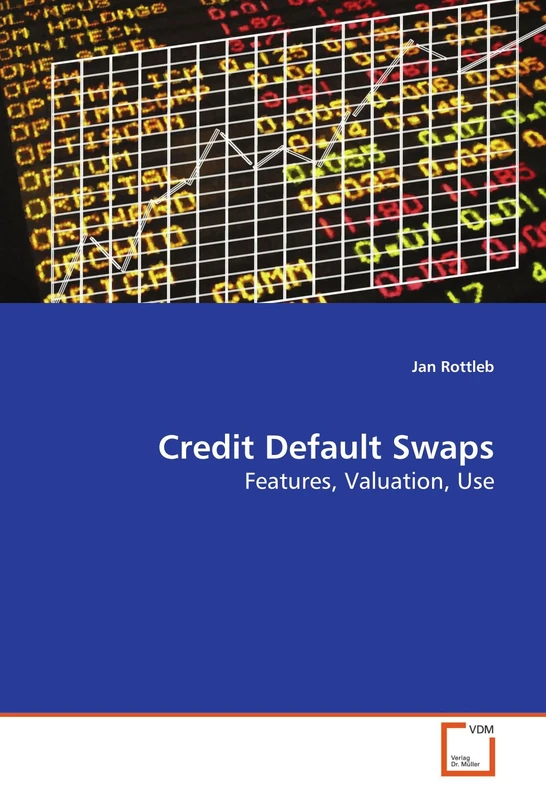 Credit Default Swaps: Features, Valuation, Use