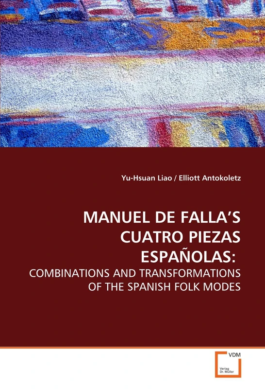 MANUEL DE FALLA?S CUATRO PIEZAS ESPAÑOLAS:: COMBINATIONS AND TRANSFORMATIONS OF THE SPANISH FOLK MODES