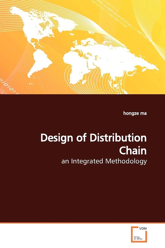 Design of Distribution Chain: an Integrated Methodology