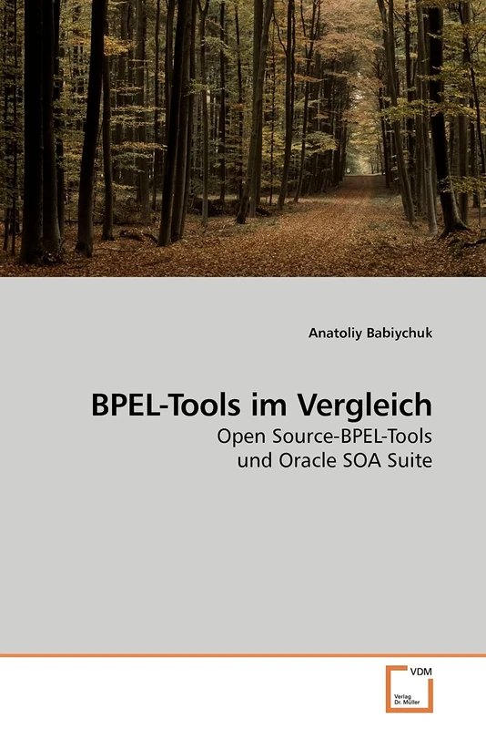 BPEL-Tools im Vergleich: Open Source-BPEL-Tools und Oracle SOA Suite
