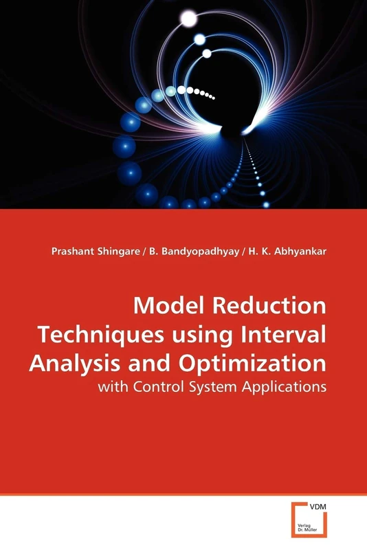 Model Reduction Techniques using Interval Analysis and Optimization: with Control System Applications - Image 1