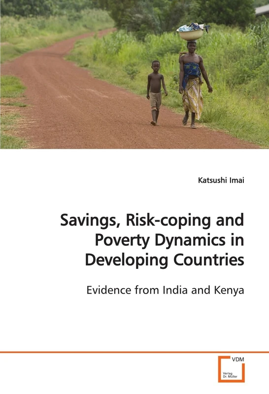 Savings, Risk-coping and Poverty Dynamics in Developing Countries: Evidence from India and Kenya