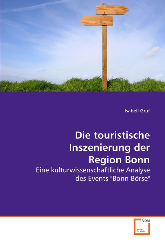 Die touristische Inszenierung der Region Bonn: Eine kulturwissenschaftliche Analyse des Events "Bonn Börse" - Image 1