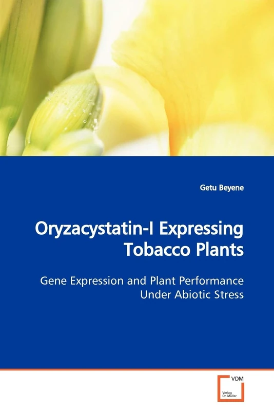 Oryzacystatin-I Expressing Tobacco Plants: Gene Expression and Plant Performance Under Abiotic Stress