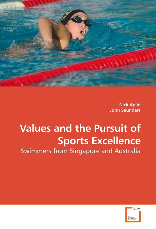 Values and the Pursuit of Sports Excellence: Swimmers from Singapore and Australia