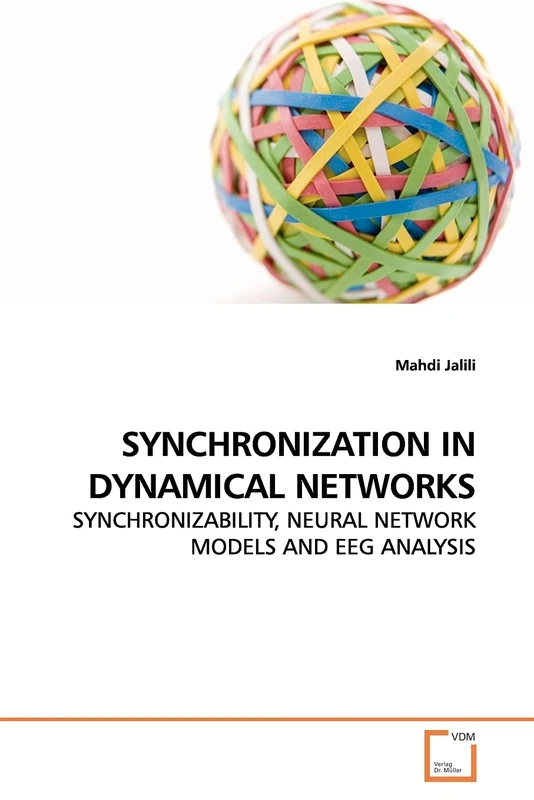 SYNCHRONIZATION IN DYNAMICAL NETWORKS: SYNCHRONIZABILITY, NEURAL NETWORK MODELS AND EEG ANALYSIS