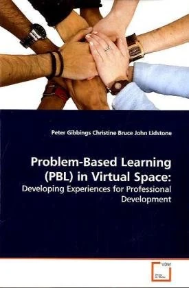 Problem-Based Learning (PBL) in Virtual Space:: Developing Experiences for Professional Development