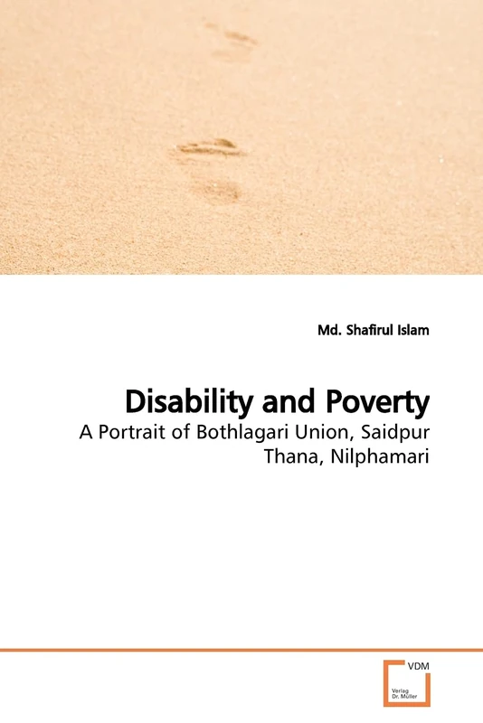 Disability and Poverty: A Portrait of Bothlagari Union, Saidpur Thana, Nilphamari
