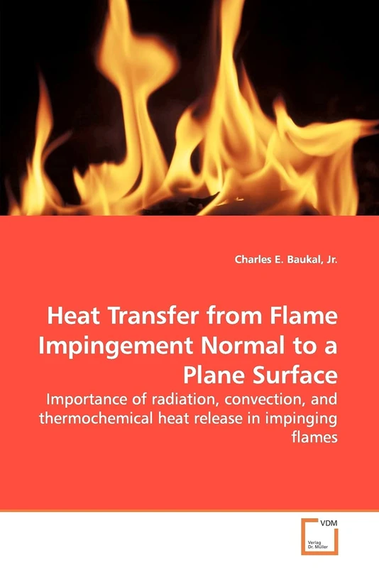 Heat Transfer from Flame Impingement Normal to a Plane Surface: Importance of radiation, convection, and thermochemical heat release in impinging flames