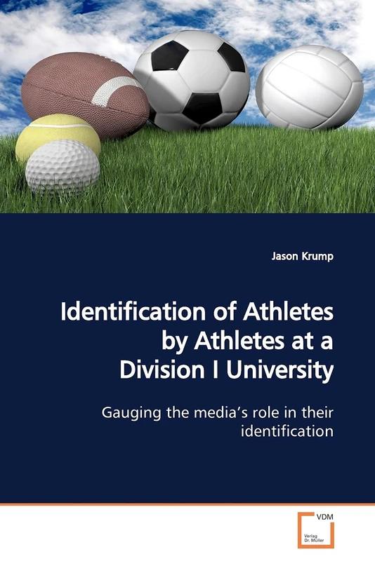Identification of Athletes by Athletes at a Division I University: Gauging the media?s role in their identification