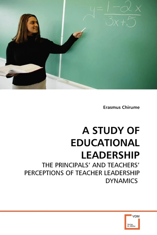 A STUDY OF EDUCATIONAL LEADERSHIP: THE PRINCIPALS? AND TEACHERS? PERCEPTIONS OF TEACHER LEADERSHIP DYNAMICS
