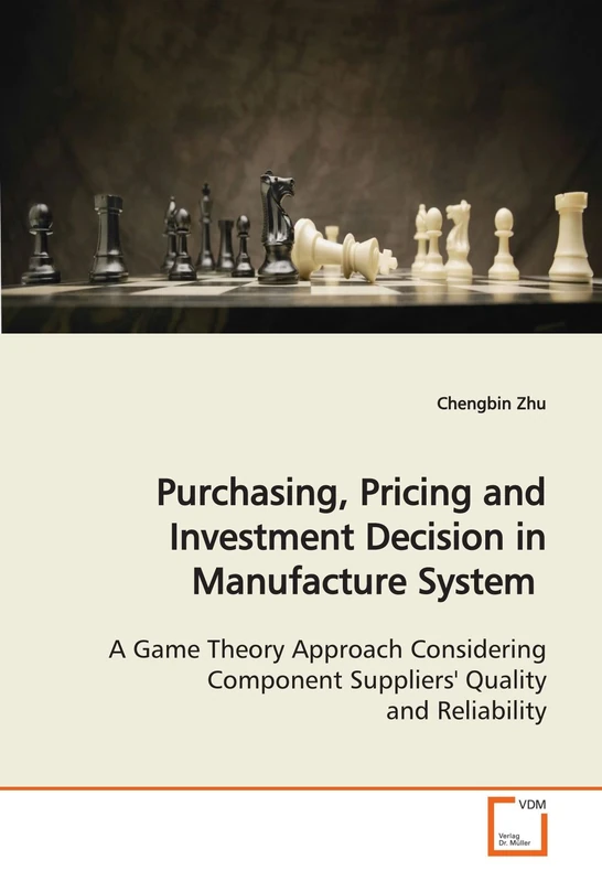 Purchasing, Pricing and Investment Decision in Manufacture System: A Game Theory Approach Considering Component Suppliers' Quality and Reliability