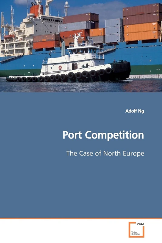 Port Competition: The Case of North Europe