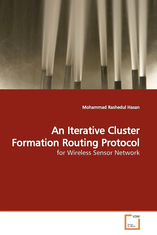 An Iterative Cluster Formation Routing Protocol: for Wireless Sensor Network