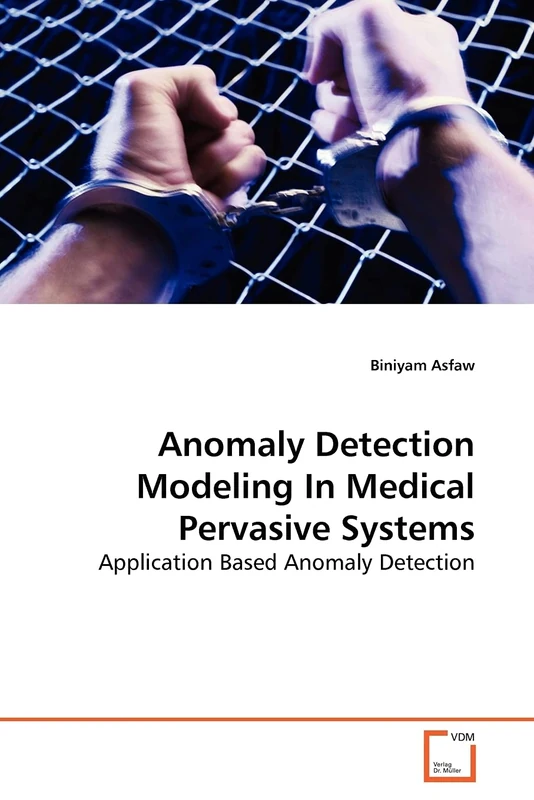 Anomaly Detection Modeling In Medical Pervasive Systems: Application Based Anomaly Detection