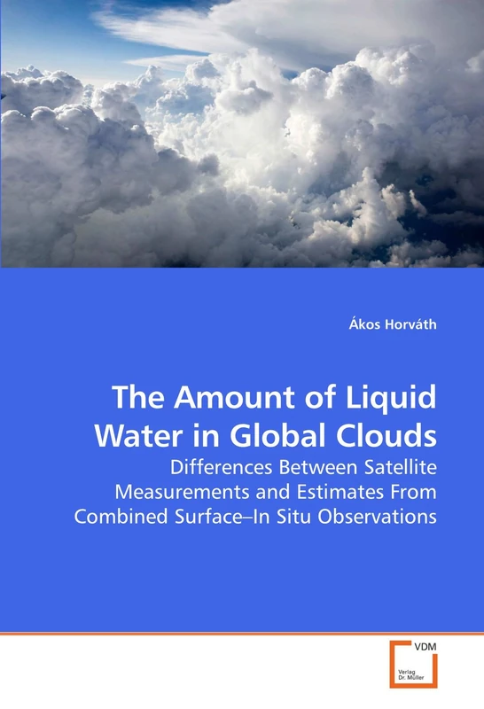 The Amount of Liquid Water in Global Clouds: Differences Between Satellite Measurements and Estimates From Combined Surface?In Situ Observations - Image 1