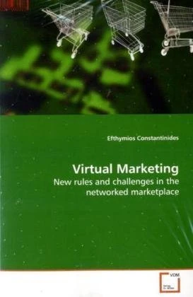 Virtual Marketing: New rules and challenges in the networked marketplace