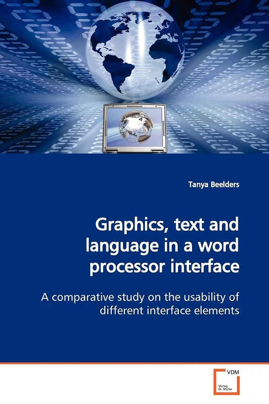 Graphics, text and language in a word processor interface: A comparative study on the usability of different interface elements