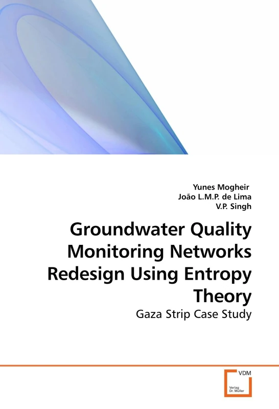 Groundwater Quality Monitoring Networks Redesign Using Entropy Theory: Gaza Strip Case Study