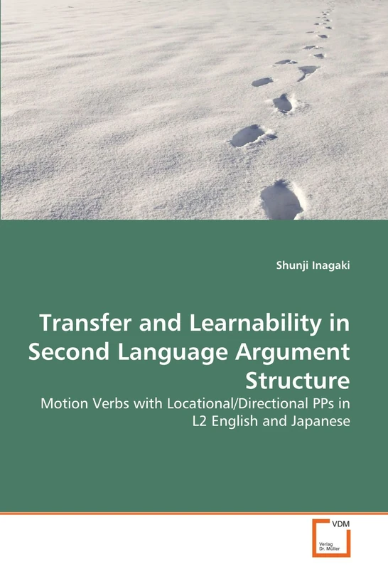 Transfer and Learnability in Second Language Argument Structure: Motion Verbs with Locational/Directional PPs in L2 English and Japanese - Image 1
