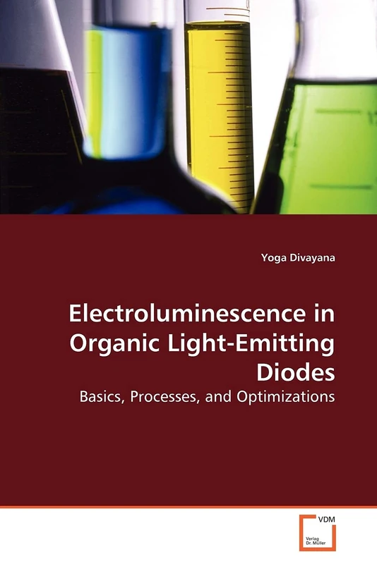 Electroluminescence in Organic Light-Emitting Diodes: Basics, Processes, and Optimizations