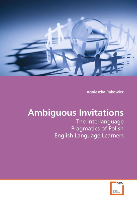 Ambiguous Invitations: The Interlanguage Pragmatics of Polish English Language Learners