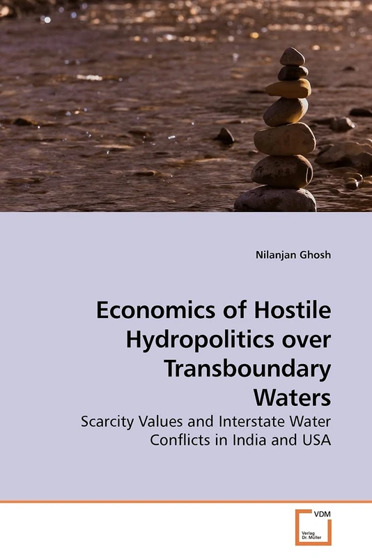 Economics of Hostile Hydropolitics over Transboundary Waters: Scarcity Values and Interstate Water Conflicts in India and USA - Image 1