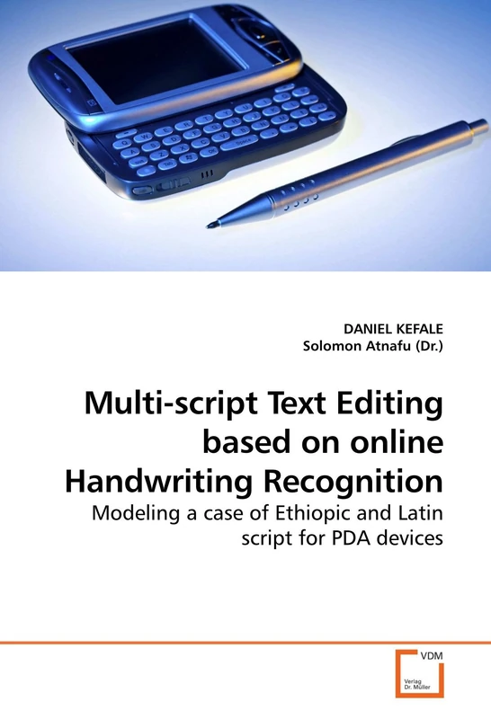 Multi-script Text Editing based on online Handwriting Recognition: Modeling a case of Ethiopic and Latin script for PDA devices - Image 1