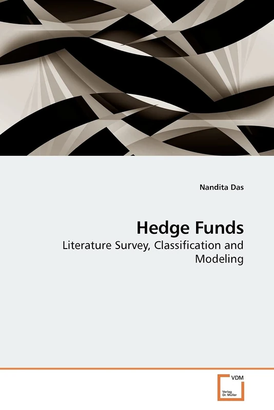 Hedge Funds: Literature Survey, Classification and Modeling