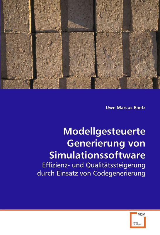 Modellgesteuerte Generierung von Simulationssoftware: Effizienz- und Qualitätssteigerung durch Einsatz von Codegenerierung - Image 1
