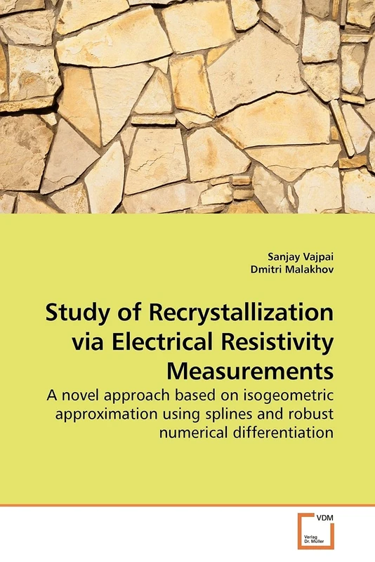 Study of Recrystallization via Electrical Resistivity Measurements: A novel approach based on isogeometric approximation using splines and robust numerical differentiation - Image 1