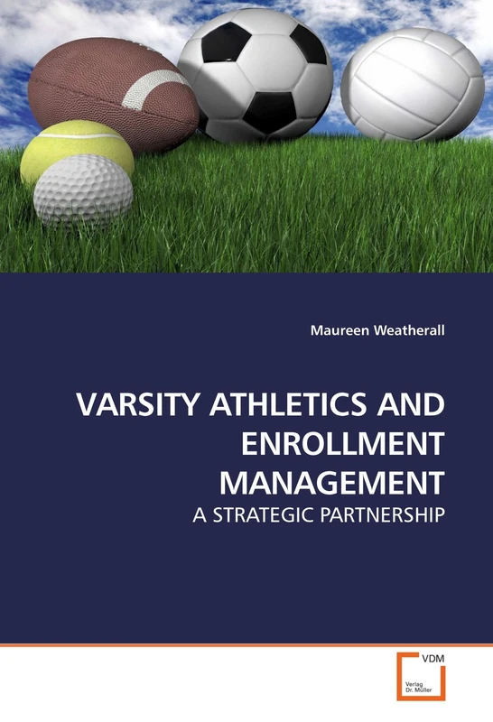 VARSITY ATHLETICS AND ENROLLMENT MANAGEMENT: A STRATEGIC PARTNERSHIP - Image 1