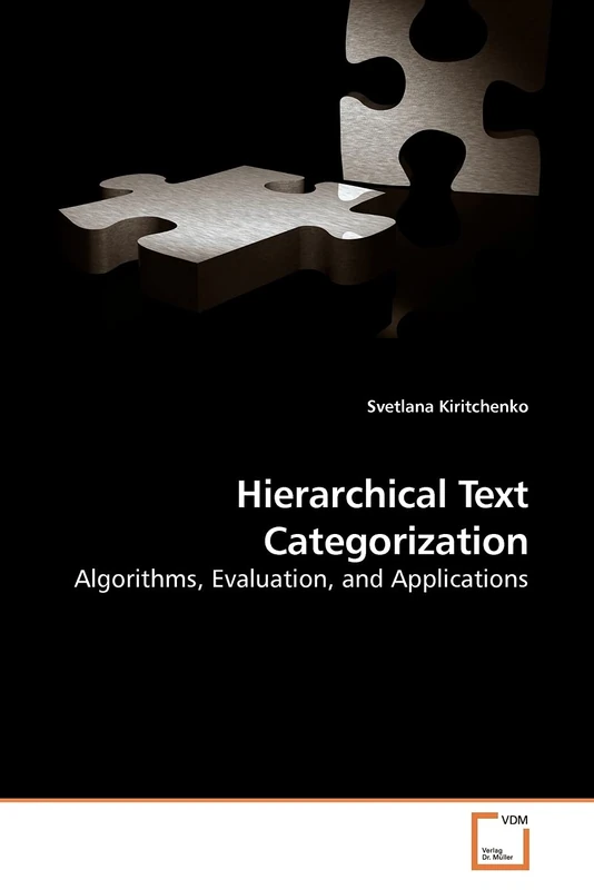 Hierarchical Text Categorization: Algorithms, Evaluation, and Applications