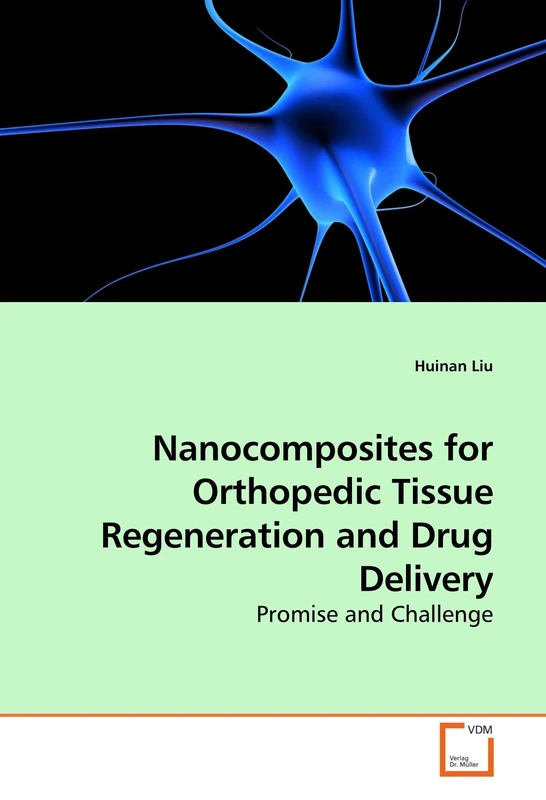Nanocomposites for Orthopedic Tissue Regeneration and Drug Delivery: Promise and Challenge