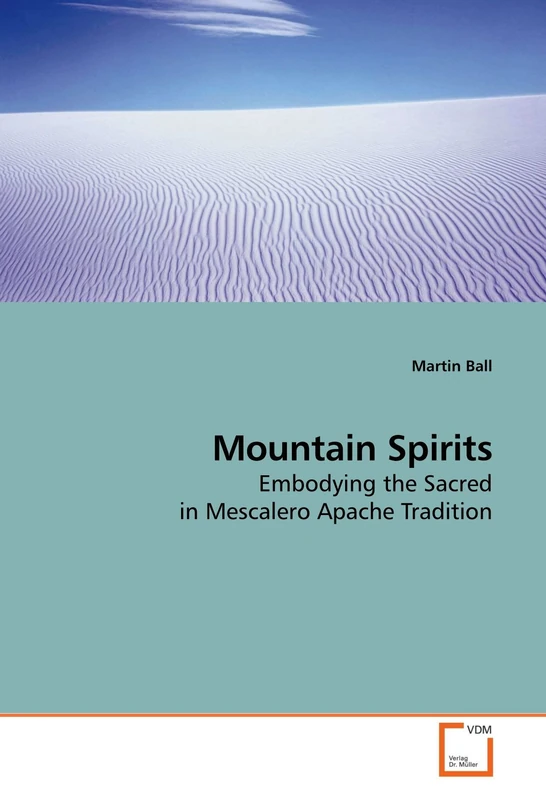 Mountain Spirits: Embodying the Sacred in Mescalero Apache Tradition