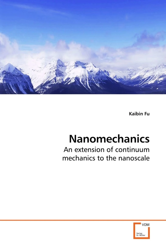 Nanomechanics: An extension of continuum mechanics to the nanoscale