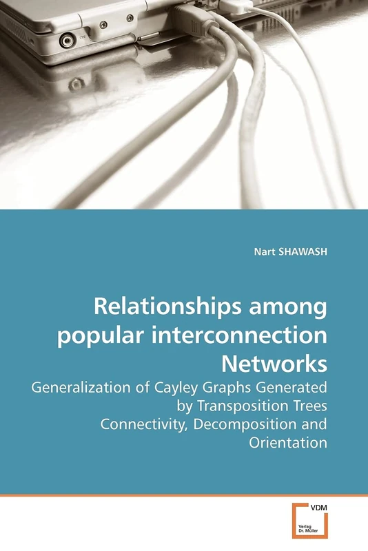 Relationships among popular interconnection Networks: Generalization of Cayley Graphs Generated by Transposition Trees Connectivity, Decomposition and Orientation