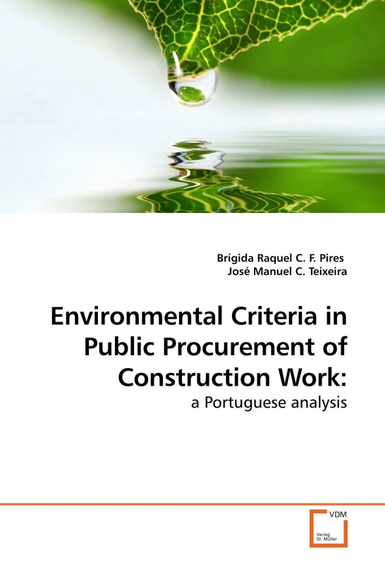Environmental Criteria in Public Procurement of Construction Work:: a Portuguese analysis