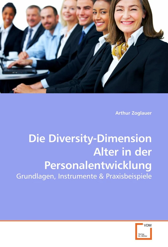 Die Diversity-Dimension Alter in der Personalentwicklung: Grundlagen, Instrumente - Image 1