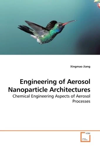 Engineering of Aerosol Nanoparticle Architectures: Chemical Engineering Aspects of Aerosol Processes