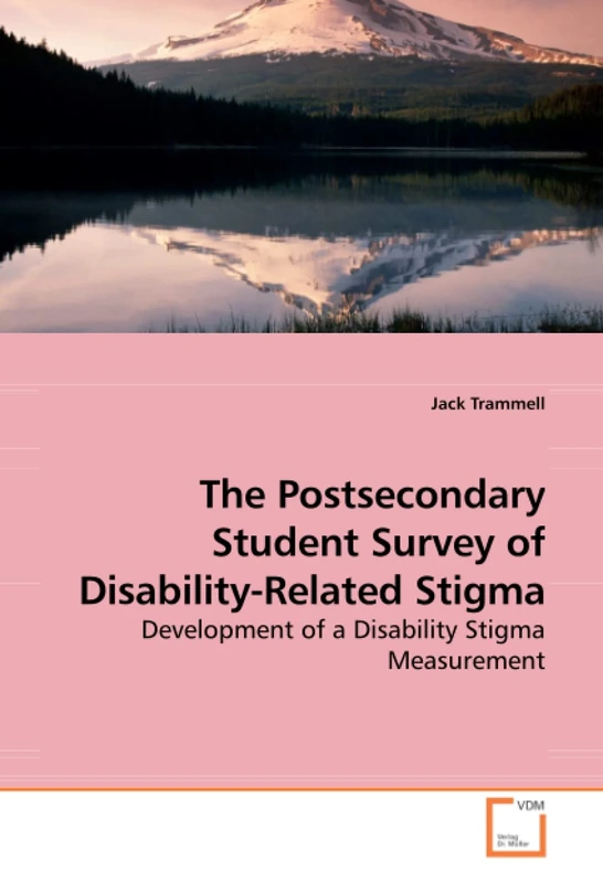 The Postsecondary Student Survey of Disability-Related Stigma: Development of a Disability Stigma Measurement