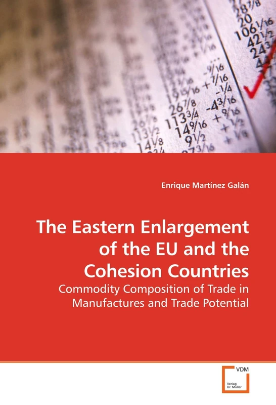 The Eastern Enlargement of the EU and the Cohesion Countries: Commodity Composition of Trade in Manufactures and Trade Potential