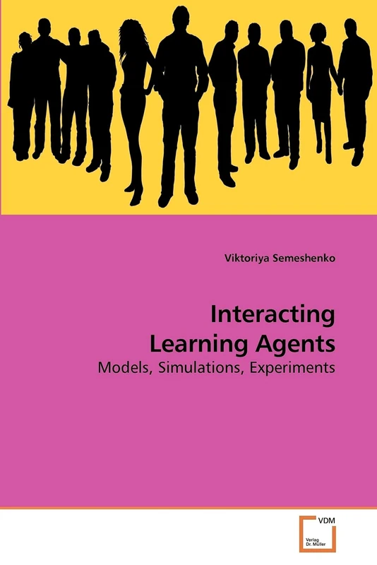 Interacting Learning Agents: Models, Simulations, Experiments