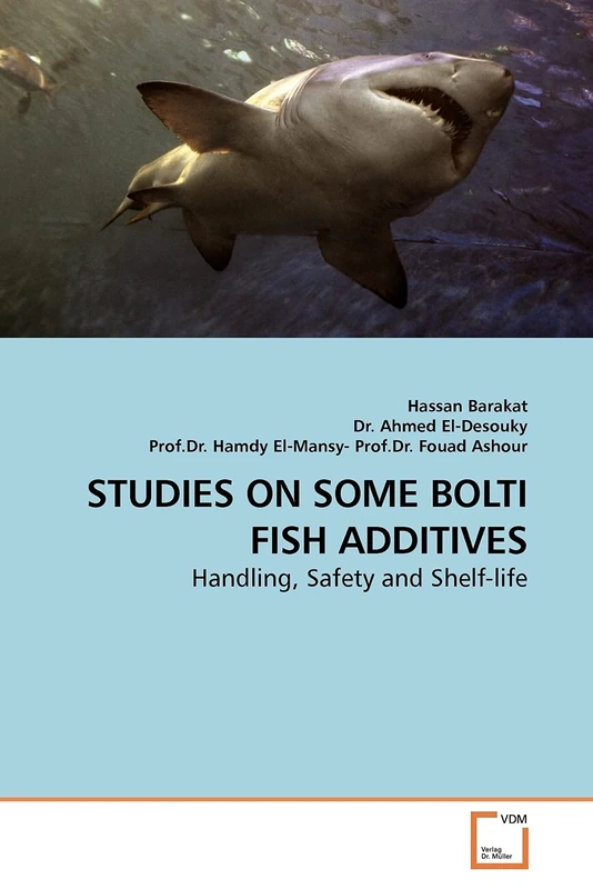 STUDIES ON SOME BOLTI FISH ADDITIVES: Handling, Safety and Shelf-life