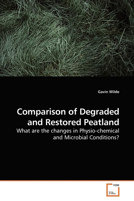 Comparison of Degraded and Restored Peatland: What are the changes in Physio-chemical and Microbial Conditions?