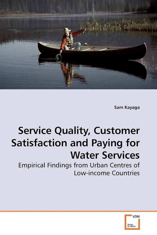 Service Quality, Customer Satisfaction and Paying for Water Services: Empirical Findings from Urban Centres of Low-income Countries