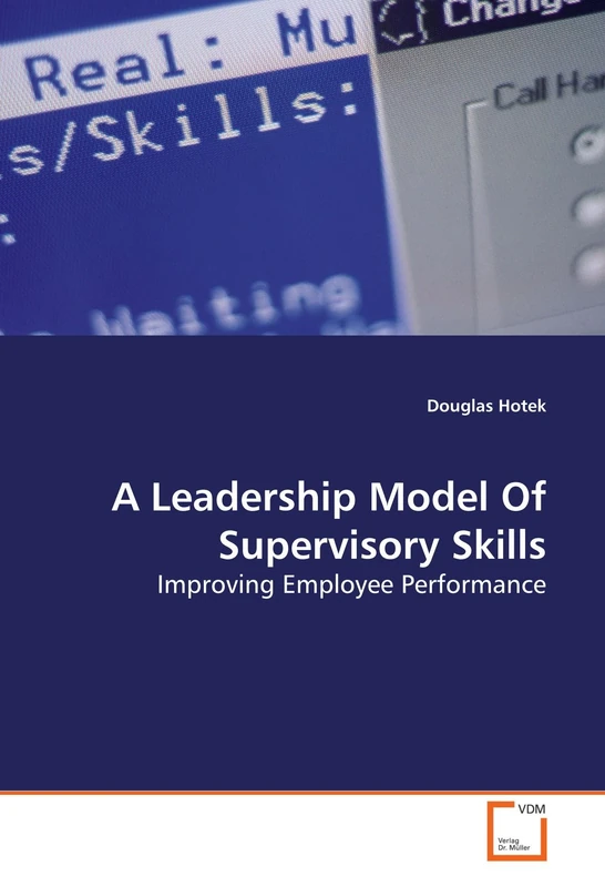 A Leadership Model Of Supervisory Skills: Improving Employee Performance - Image 1