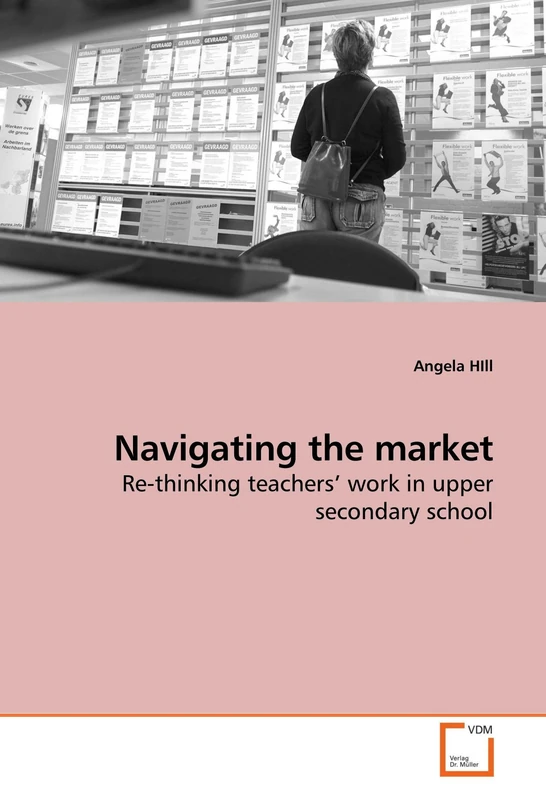 Navigating the market: Re-thinking teachers? work in upper secondary school