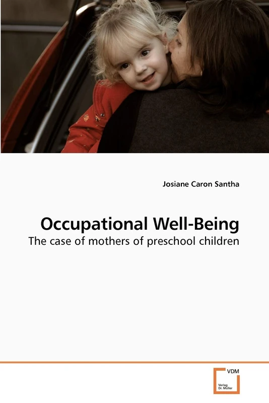 Occupational Well-Being: The case of mothers of preschool children