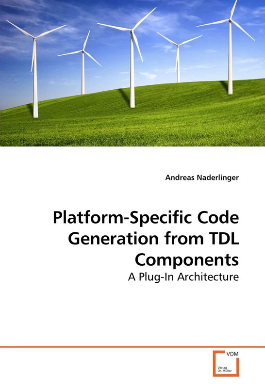 Platform-Specific Code Generation from TDL Components: A Plug-In Architecture